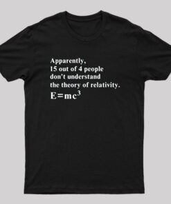 Parody The Relativity Theory Math Physics Humor T-Shirt
