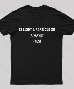 Physics Lover Joke Geek T-Shirt