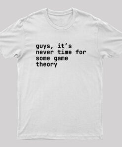 gAmE tHeOrY Geek T-Shirt
