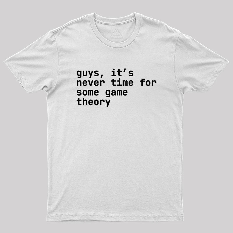 gAmE tHeOrY Geek T-Shirt gAmE tHeOrY Geek T-Shirt