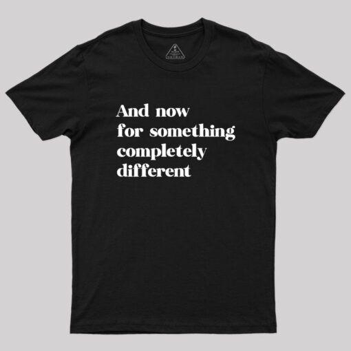 monty python Geek T-Shirt