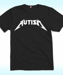 Autism Metallica Shirt