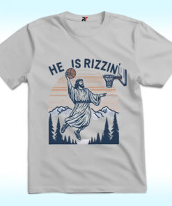 He Is Rizzin Shirt, Funny Jesus Playing Basketball