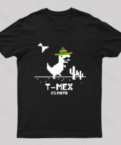 T-Mex Cinco De Mayo T-Shirt