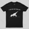 T-rex no like push ups T-Shirt