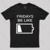 TGIF Friday Funny T-Shirt