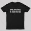 THX 1138 – Are you now Geek T-Shirt