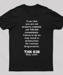 THX 1138 Stay Calm Geeks T-Shirt
