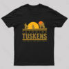 Tatooine Tuskens Geek T-Shirt