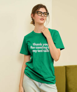 Thank You For Coming To My Ted Talk Geek T-Shirt