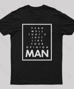 The Big Lebowski Man Geek T-Shirt