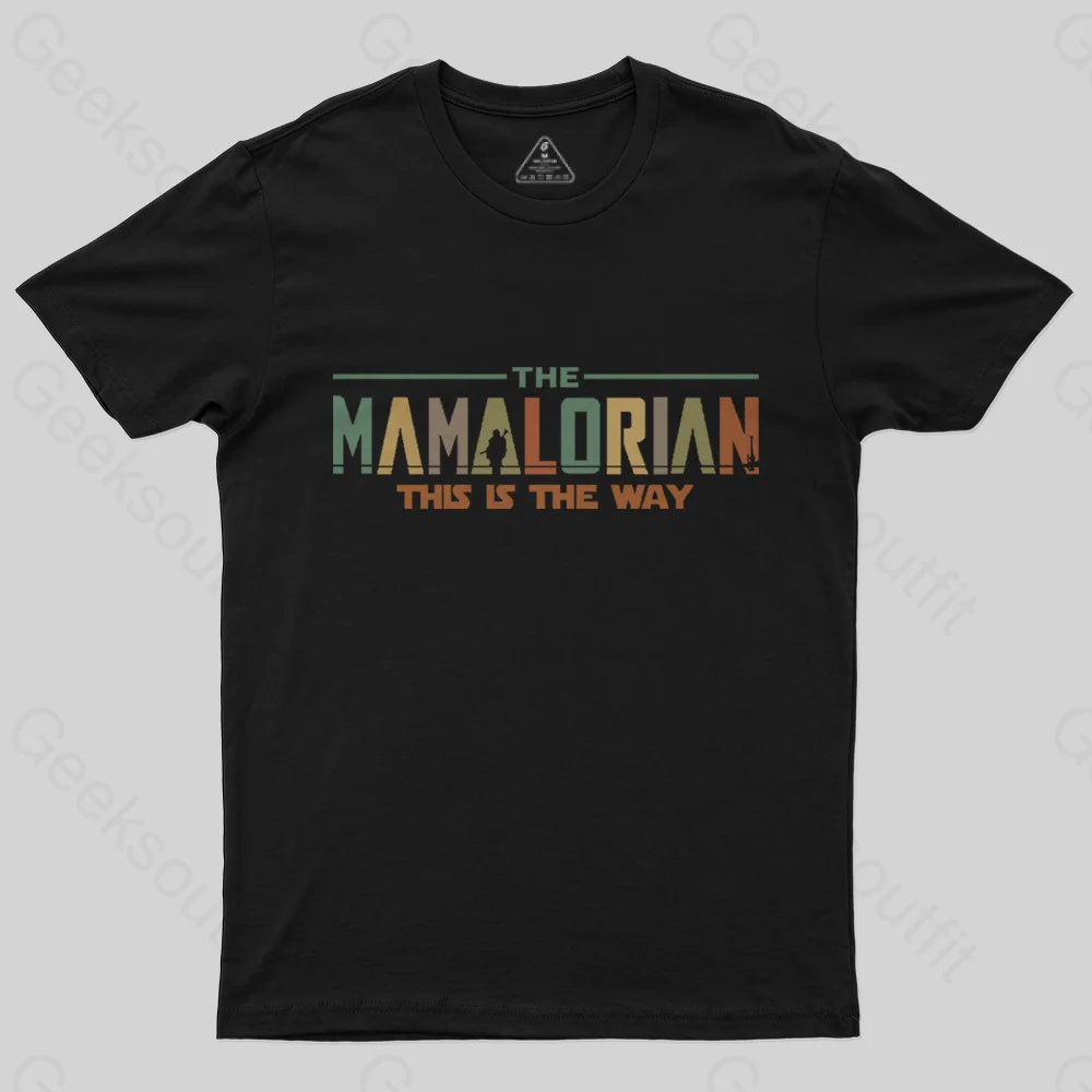 The Mamalorian Mother This is the Way Classic T-Shirt The Mamalorian Mother This is the Way Classic T-Shirt