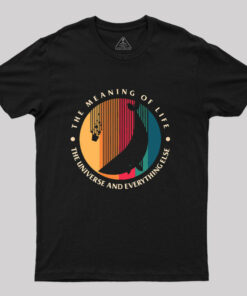 The Meaning of Life T-Shirt