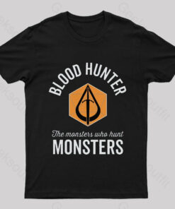 The Monsters Who Hunt Monsters Nerd T-Shirt