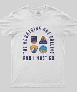 The Mountains Are Calling and I Must Go Geek T-Shirt