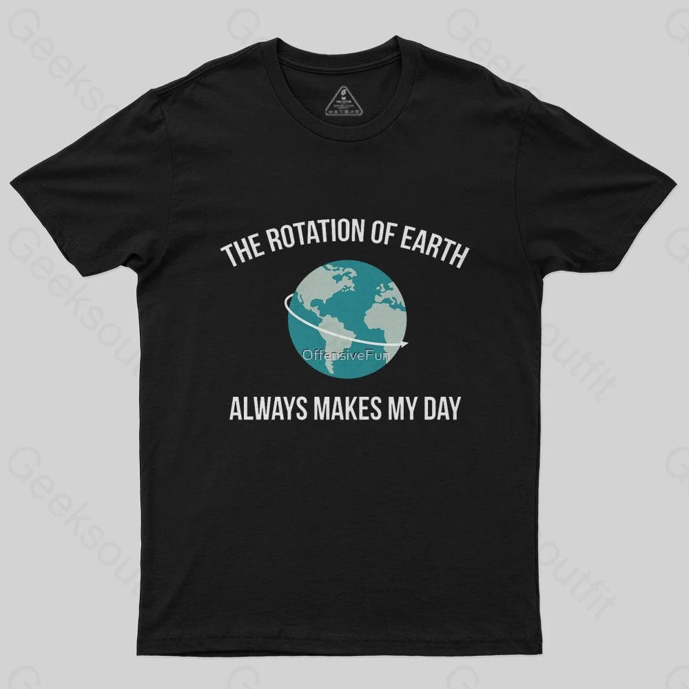 The Rotation of Earth T-Shirt The Rotation of Earth T-Shirt