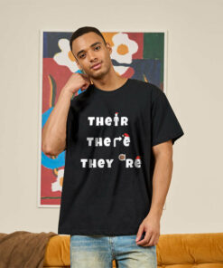 Their, There, They’re Geek T-Shirt