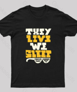 They Live Geek T-Shirt