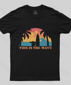 This Is The Wave T-Shirt