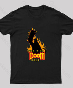 This is My Doom Hand Nerd T-Shirt