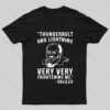 Thunderbolt And Lightning Very Very Frightening Me Geek T-Shirt