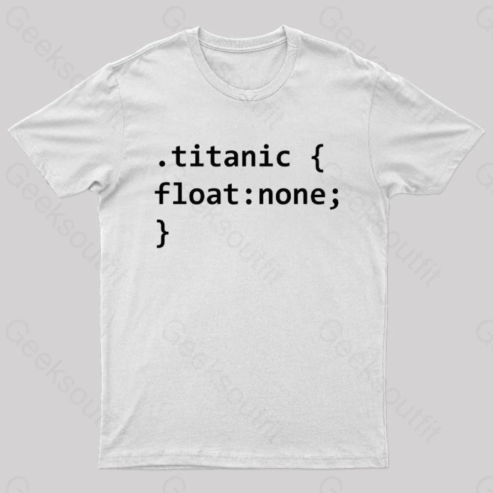 Titanic Code Geek T-Shirt Titanic Code Geek T-Shirt