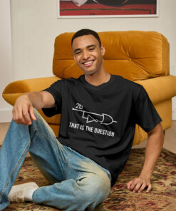 To Be Or Not To Be Geek T-Shirt