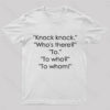 To Who To Whom Nerd T-Shirt