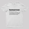 Tomorrow T-Shirt