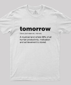 Tomorrow T-Shirt