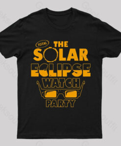 Total Solar Eclipse Watch Party Nerd T-Shirt
