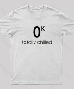 Totally Chilled Classic Nerd T-Shirt