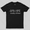 Totally Chilled T-Shirt