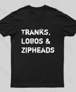 Tranks Lobos & Zipheads Nerd T-Shirt