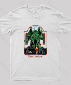 Trust in God Geek T-Shirt