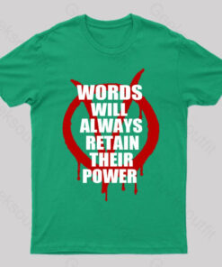 V for Vendetta Retain Their Power T-Shirt
