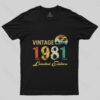 Vintage 1981 Limited Edition T-Shirt