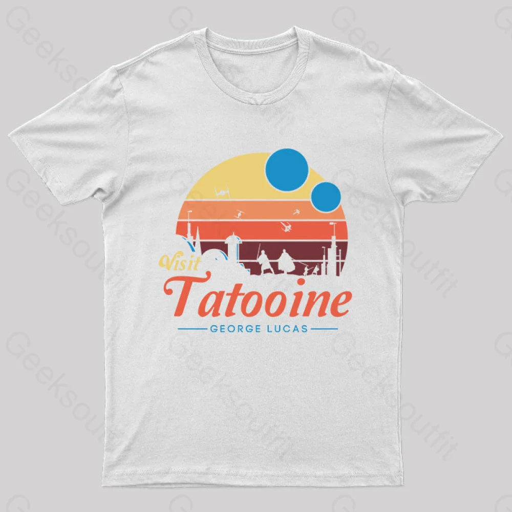 Visit Tatooine George Lucas Geek T-Shirt Visit Tatooine George Lucas Geek T-Shirt