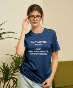 Want A Better World Geek T-Shirt