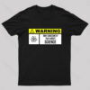 Warning May Constantly Talk About Science Geek T-Shirt