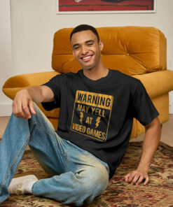 Warning May Yell At Video Games Geek T-Shirt
