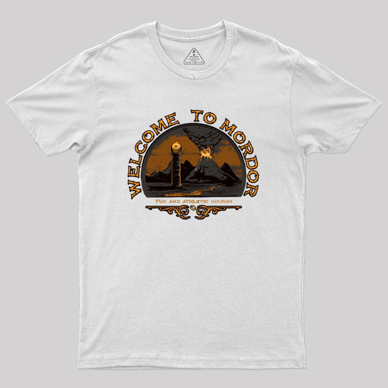 Welcome to Mordor Geek T-Shirt Welcome to Mordor Geek T-Shirt