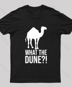 What The Desert Planet Nerd T-Shirt