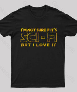 What’s Sci Fi Geek T-Shirt
