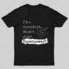 What’s Your Superpower Nerd T-Shirt
