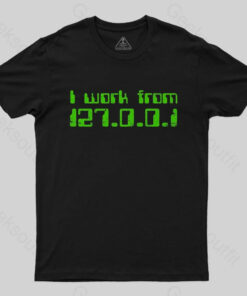Working From Home T-Shirt