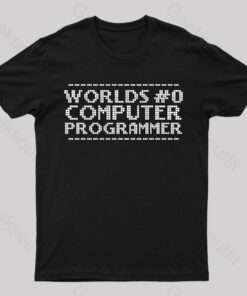 Worlds 0 Computer Programmer Geek T-Shirt