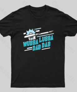 Wubba Lubba Dab Dab Nerd T-Shirt