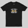 You Can’t Risist Me T-Shirt