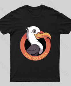 You Go Gull Nerd T-Shirt